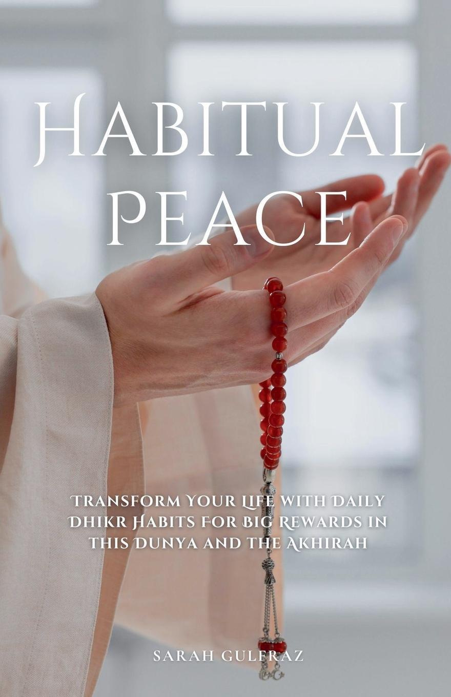 Kniha Habitual Peace Sarah Gulfraz