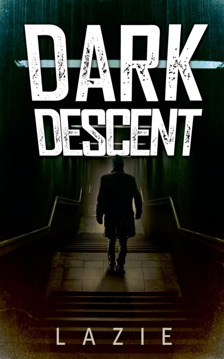 Kniha Dark Descent Lazie