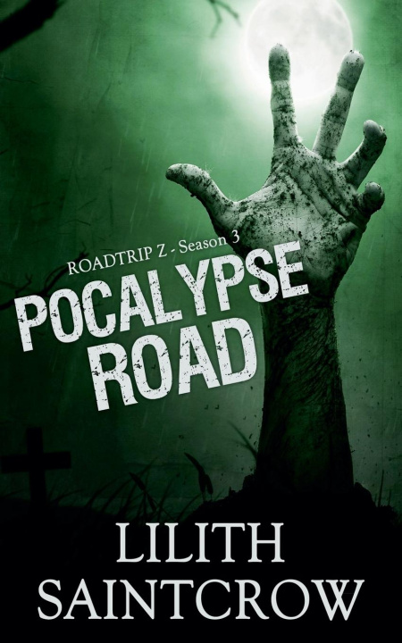 Libro Pocalypse Road Lilith Saintcrow
