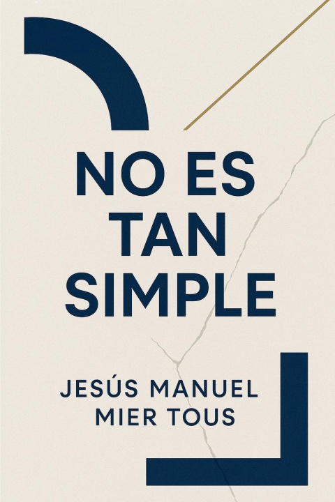 Kniha No Es Tan Simple 
