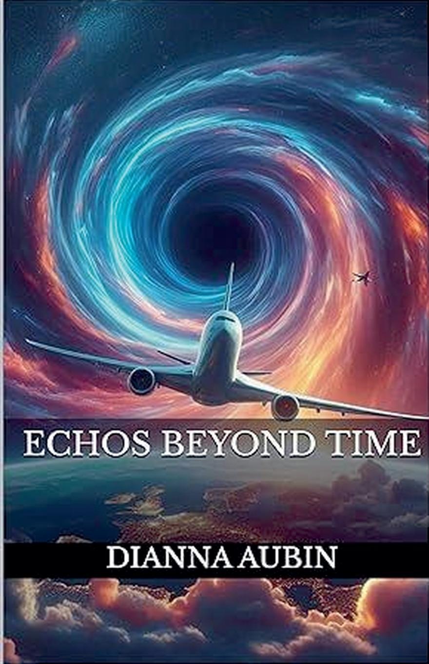 Kniha Echos Before Time Dianna Aubin