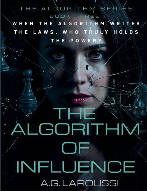 Kniha The Algorithm of Influence A.G. Laroussi