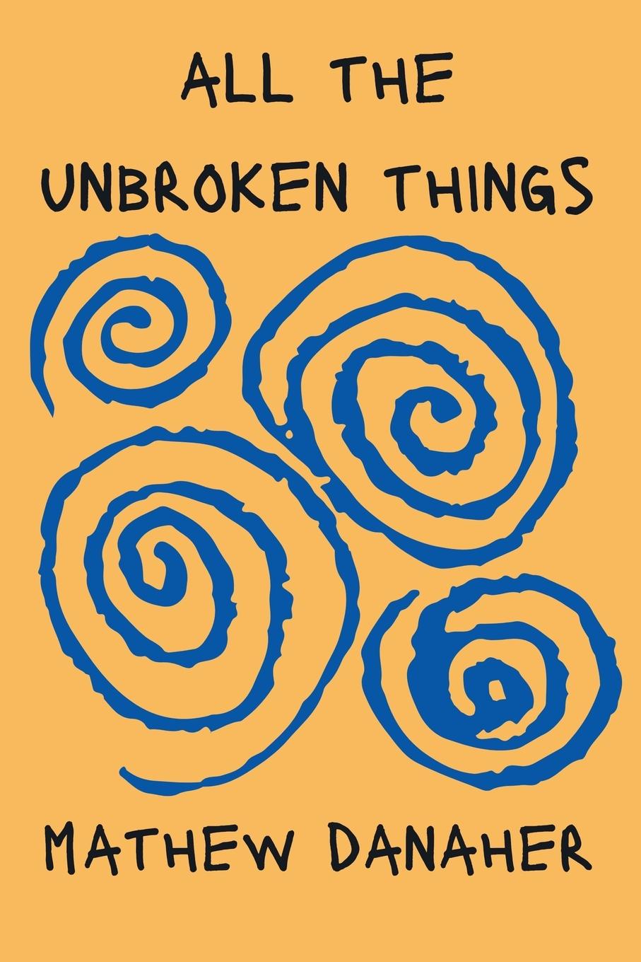 Kniha All the Unbroken Things 