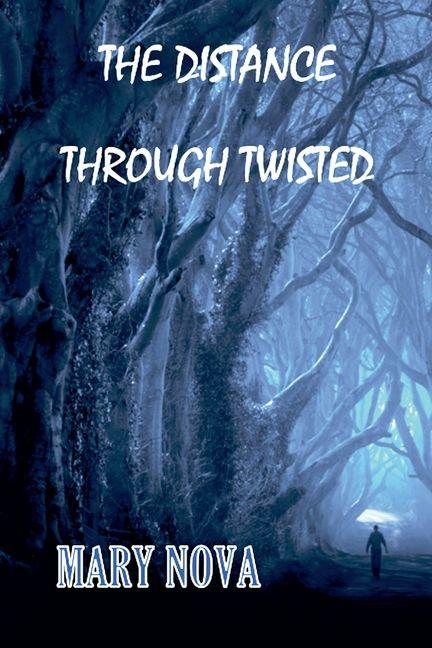 Kniha The Distance Through Twisted 