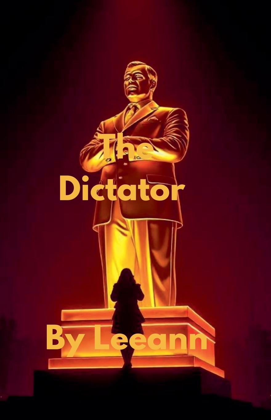 Kniha The Dictator Leeann