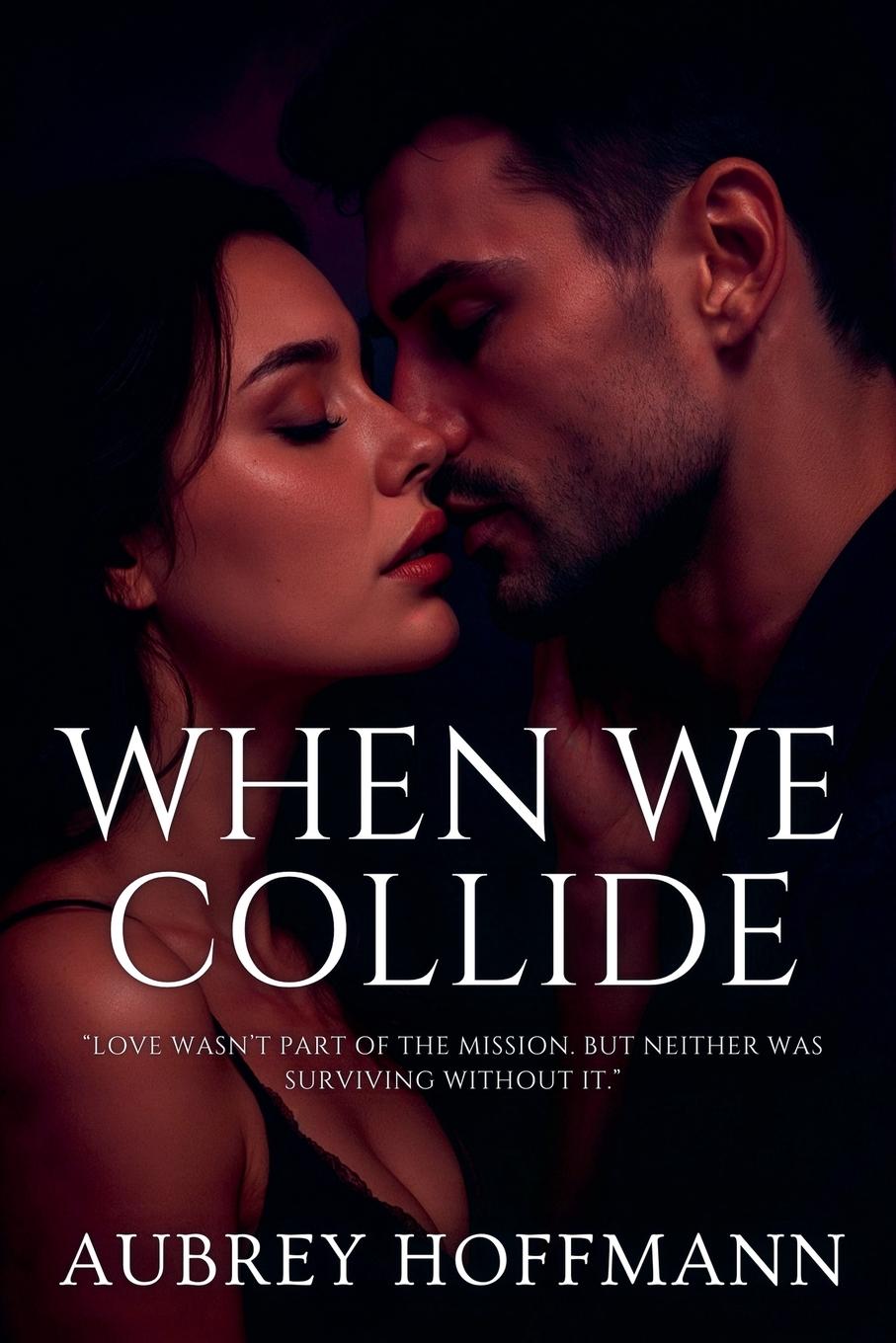 Kniha When We Collide Aubrey Hoffmann
