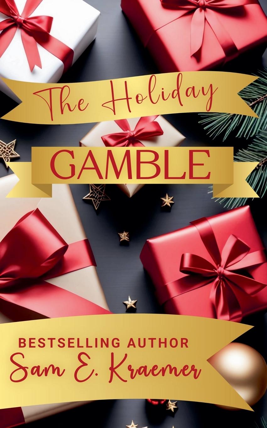 Kniha The Holiday Gamble Sam E. Kraemer