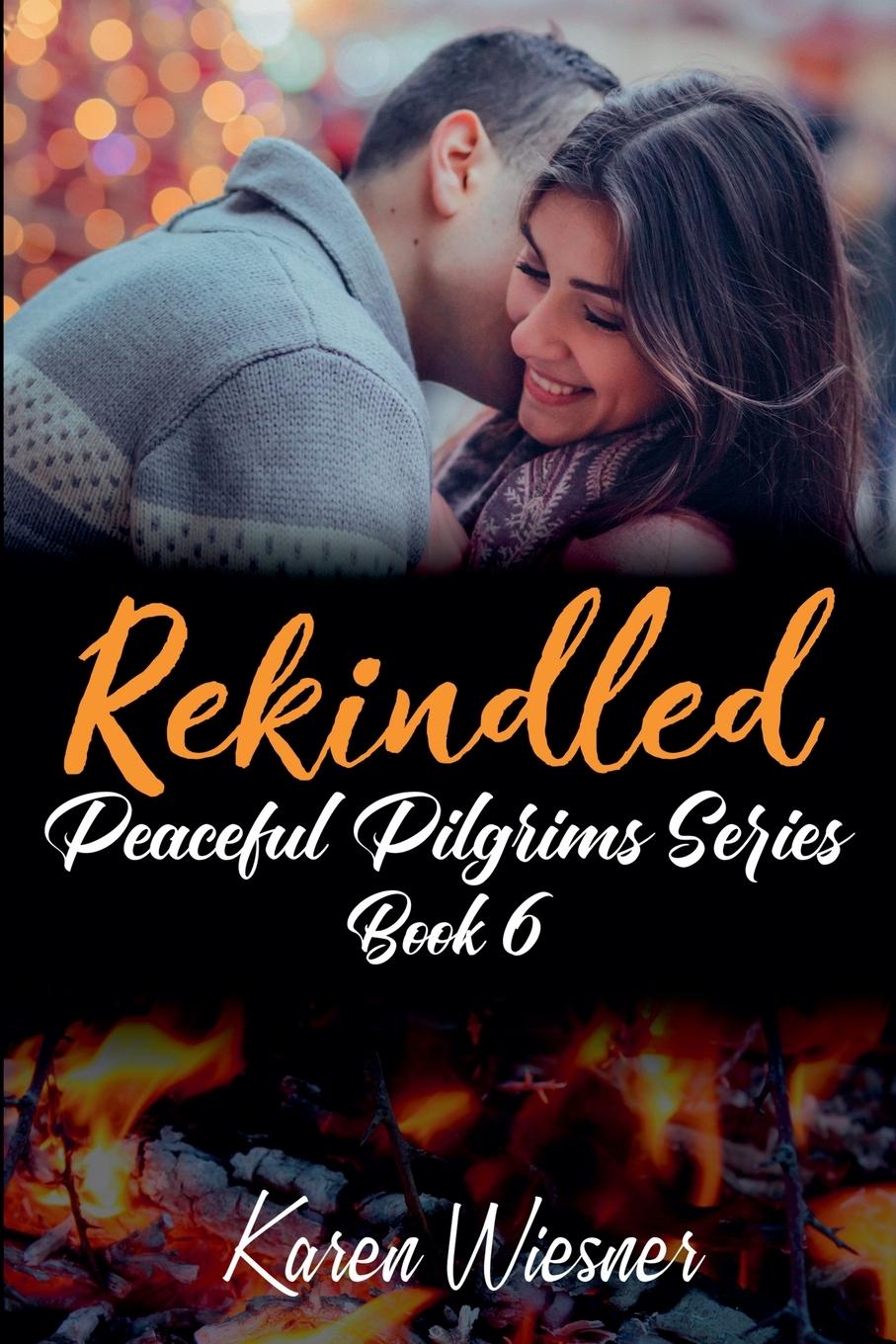 Kniha Rekindled Karen Wiesner