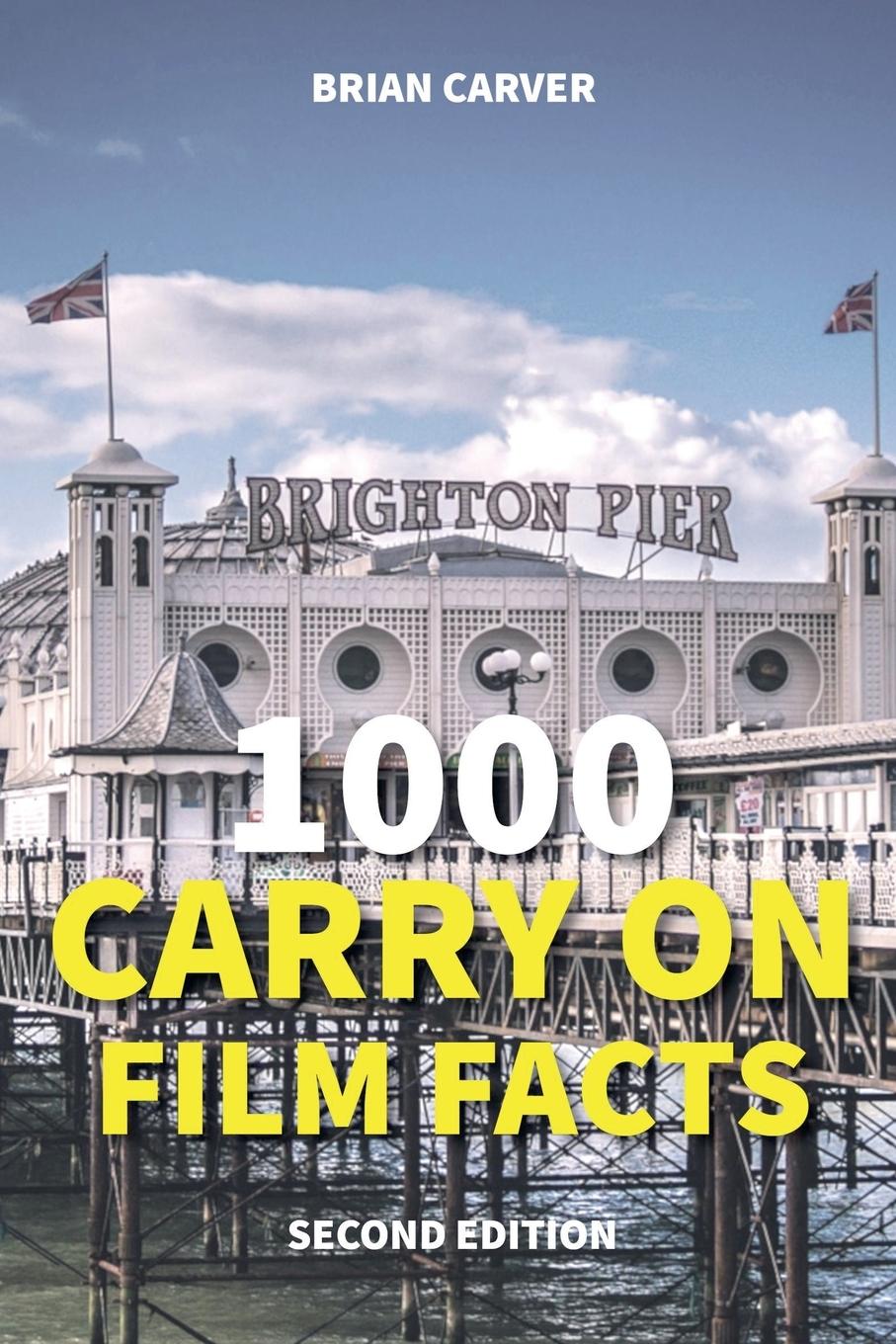 Kniha 1000 Carry On Film Facts Second Edition 