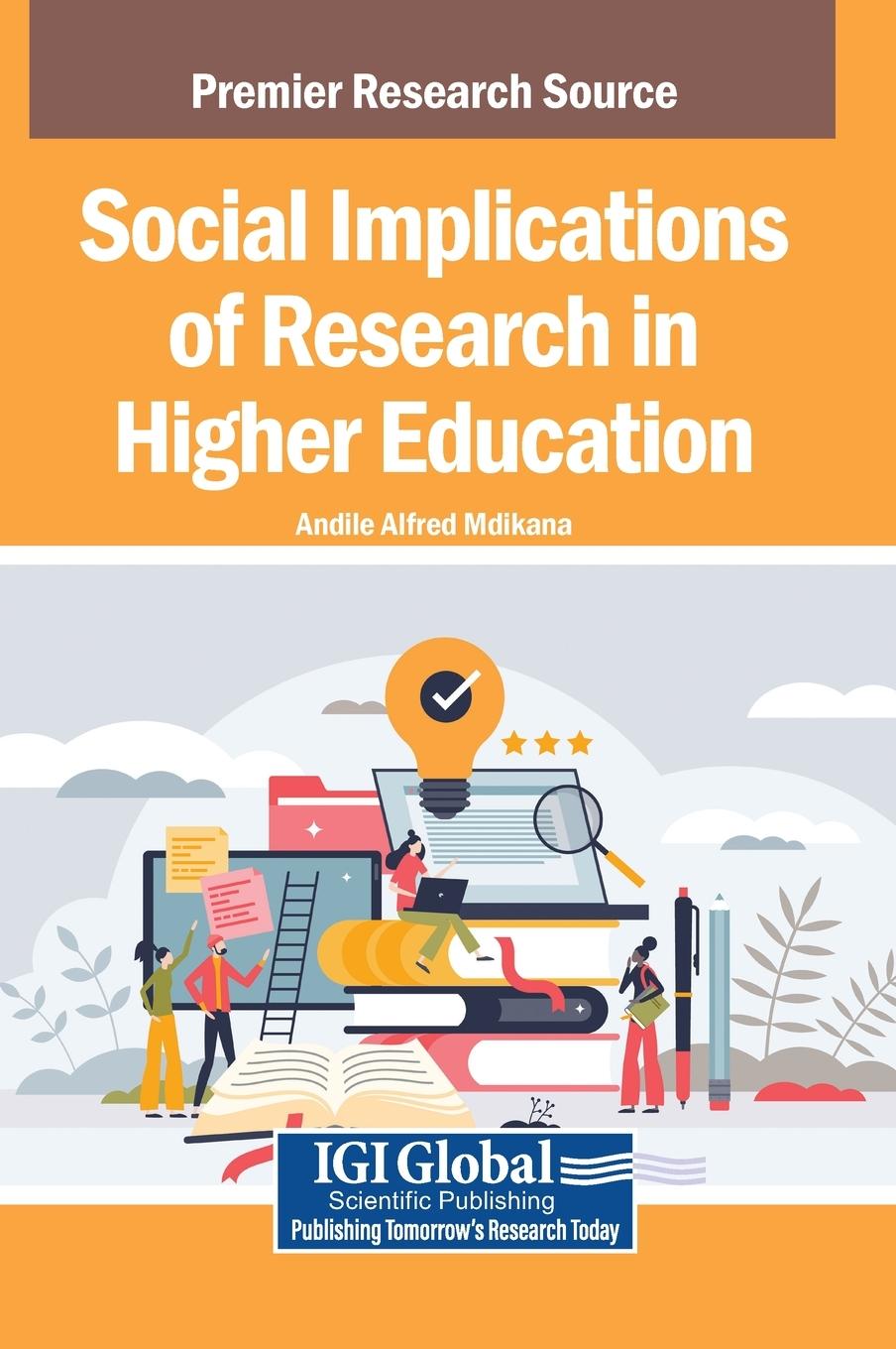 Knjiga Social Implications of Research in Higher Education Andile Alfred Mdikana