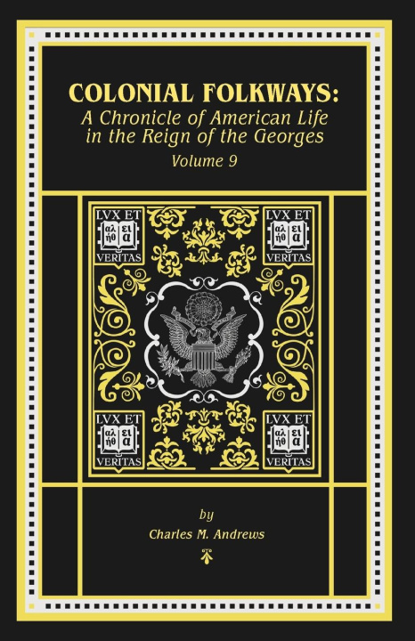 Kniha Colonial Folkways George Bagby