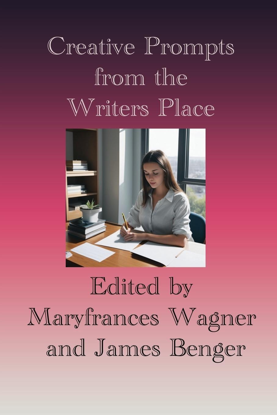 Kniha Creative Prompts from the Writers Place Maryfrances Wagner