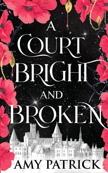 Buch A Court Bright and Broken 