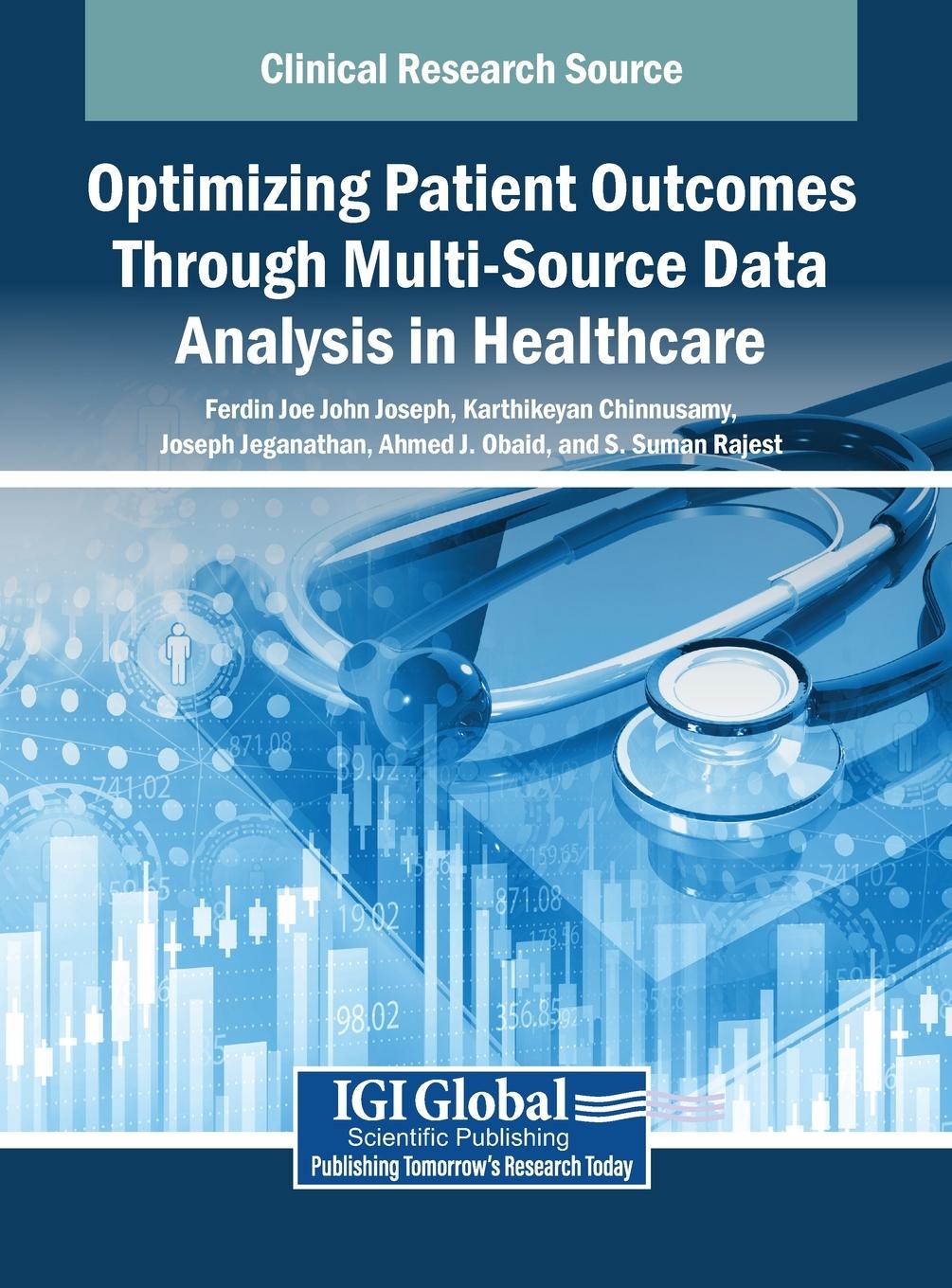 Kniha Optimizing Patient Outcomes Through Multi-Source Data Analysis in Healthcare Karthikeyan Chinnusamy