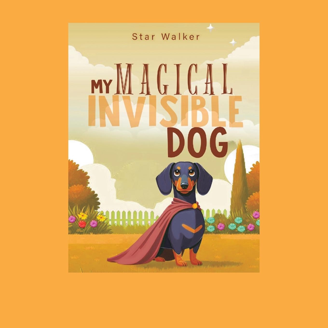 Kniha My Magical Invisible Dog Star Walker