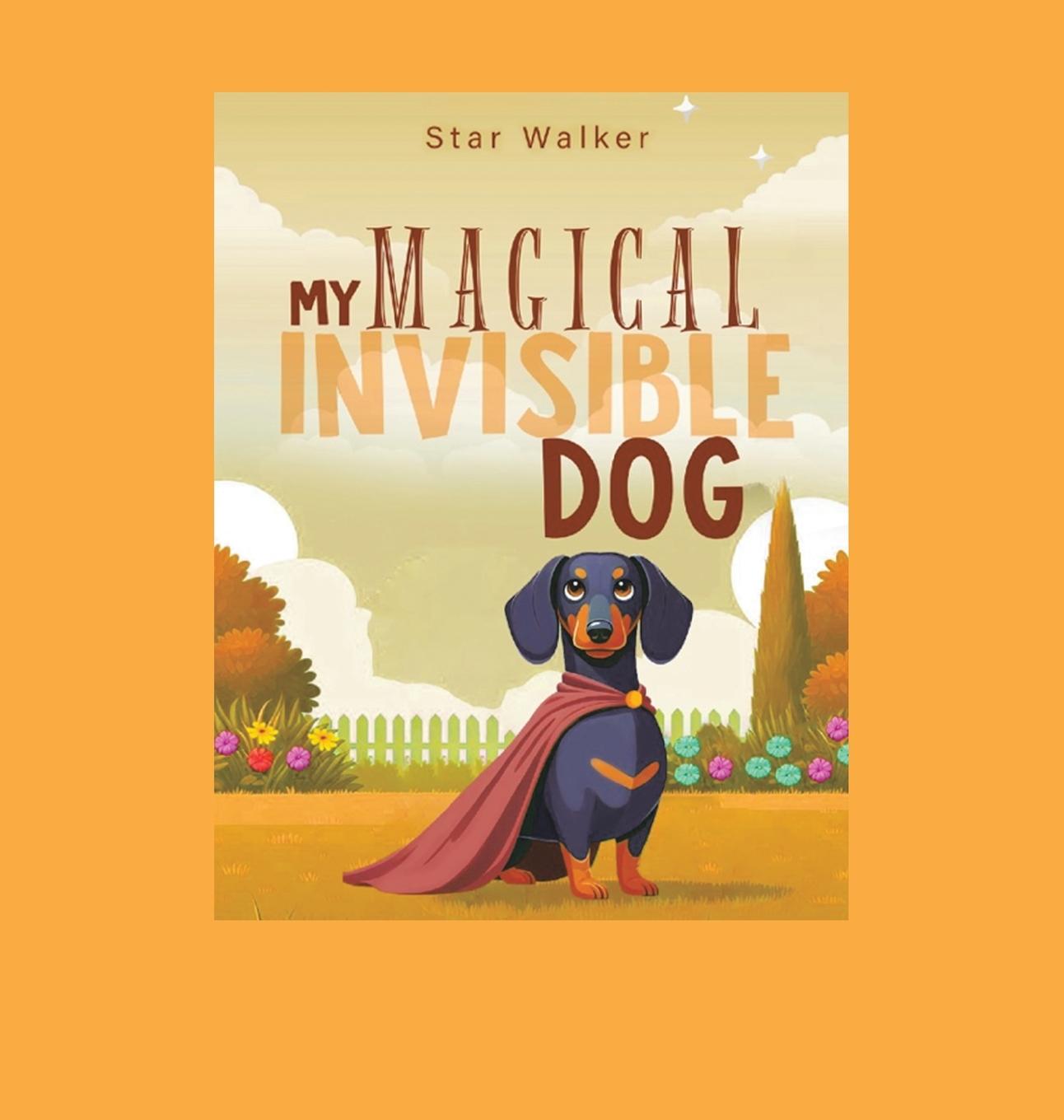 Kniha My Magical Invisible Dog Star Walker
