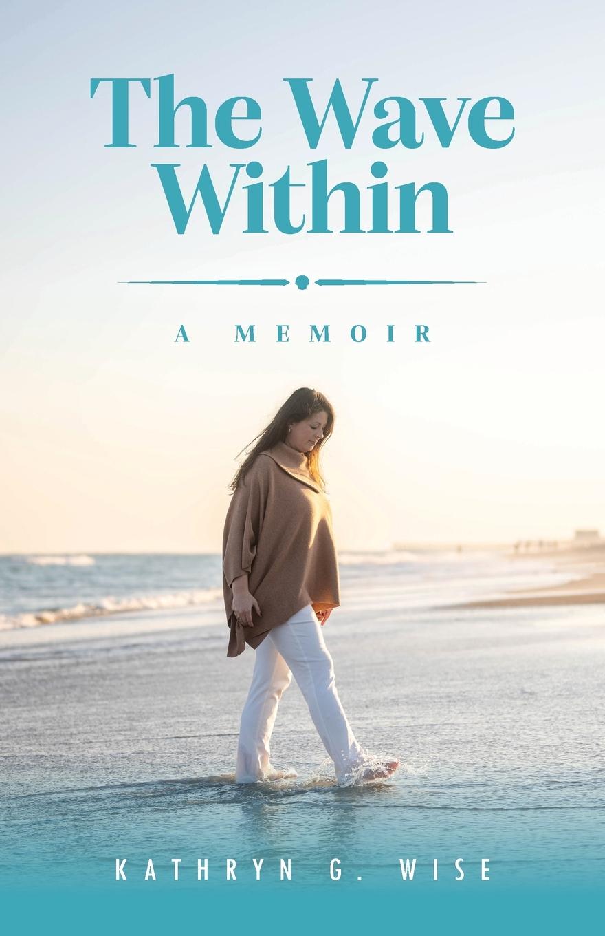 Kniha The Wave Within Kathryn G. Wise