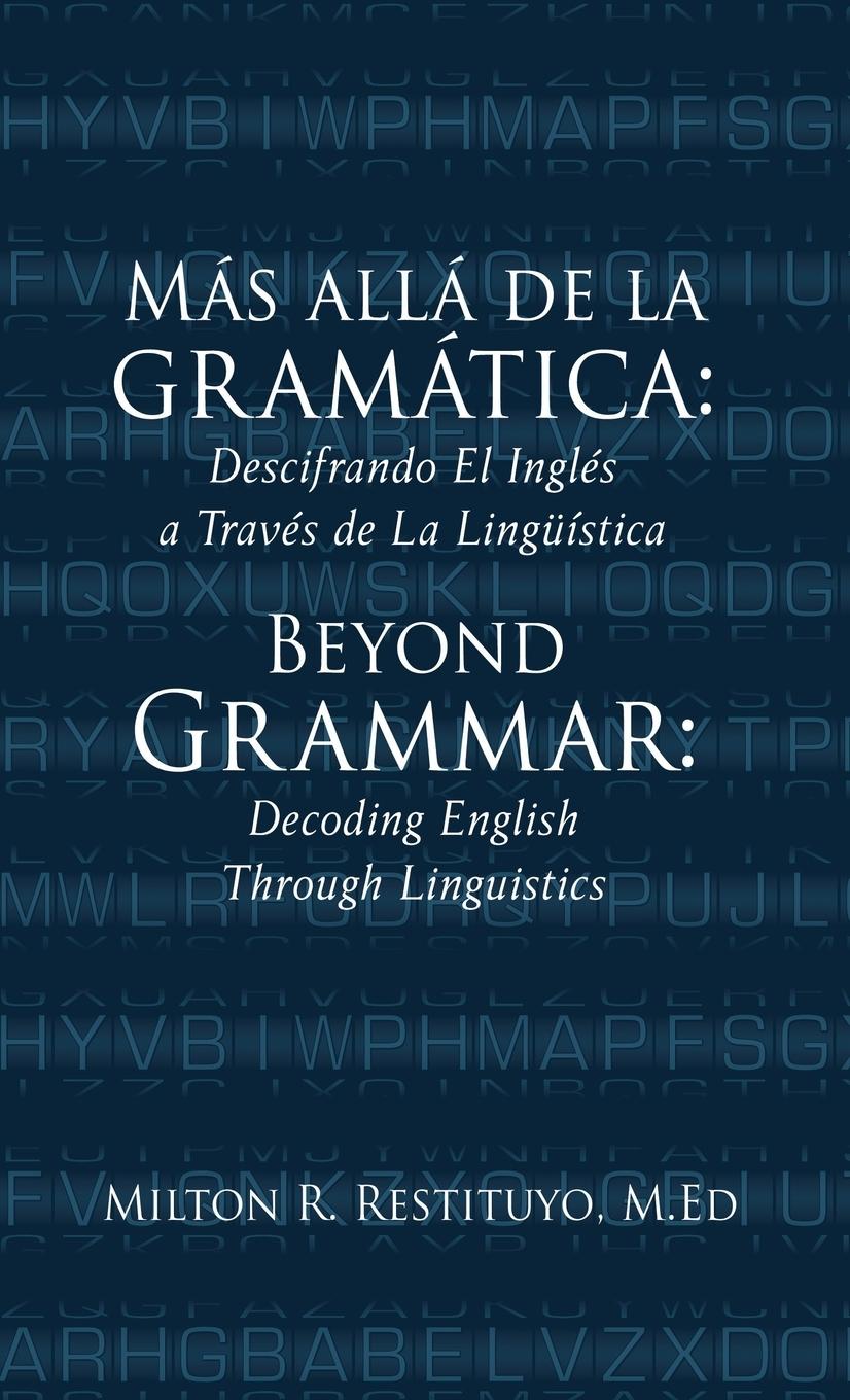 Kniha Más allá de la gramática Milton R. Restituyo M.Ed