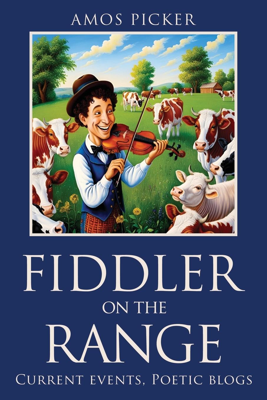 Kniha Fiddler on the range Amos Picker
