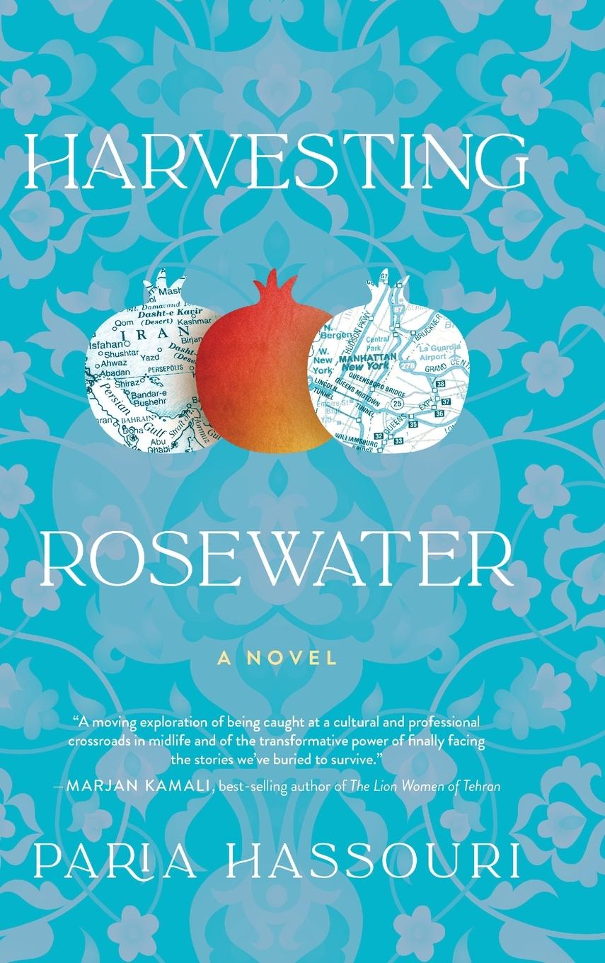 Libro Harvesting Rosewater Paria Hassouri