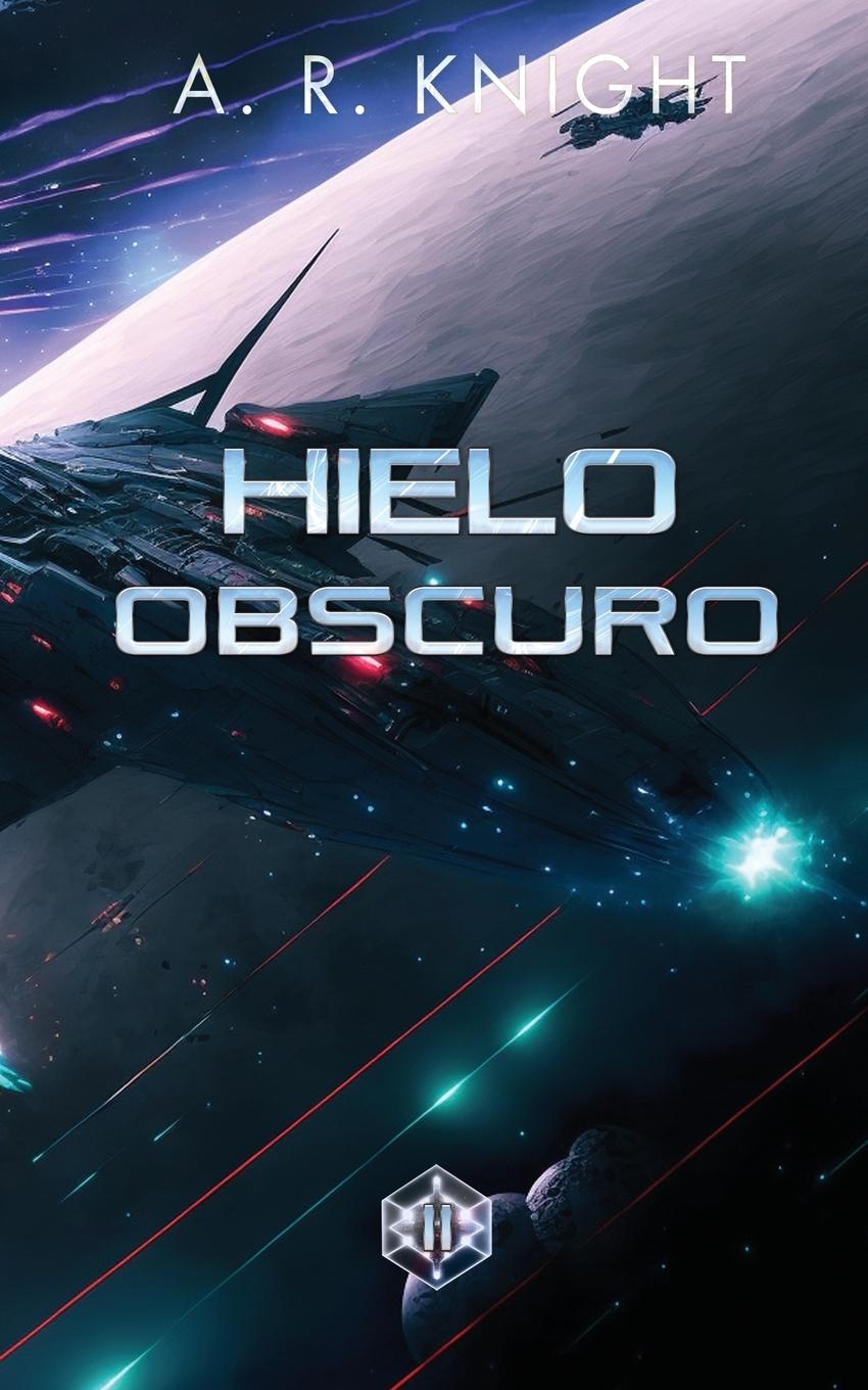 Kniha Hielo Oscuro A.R. Knight