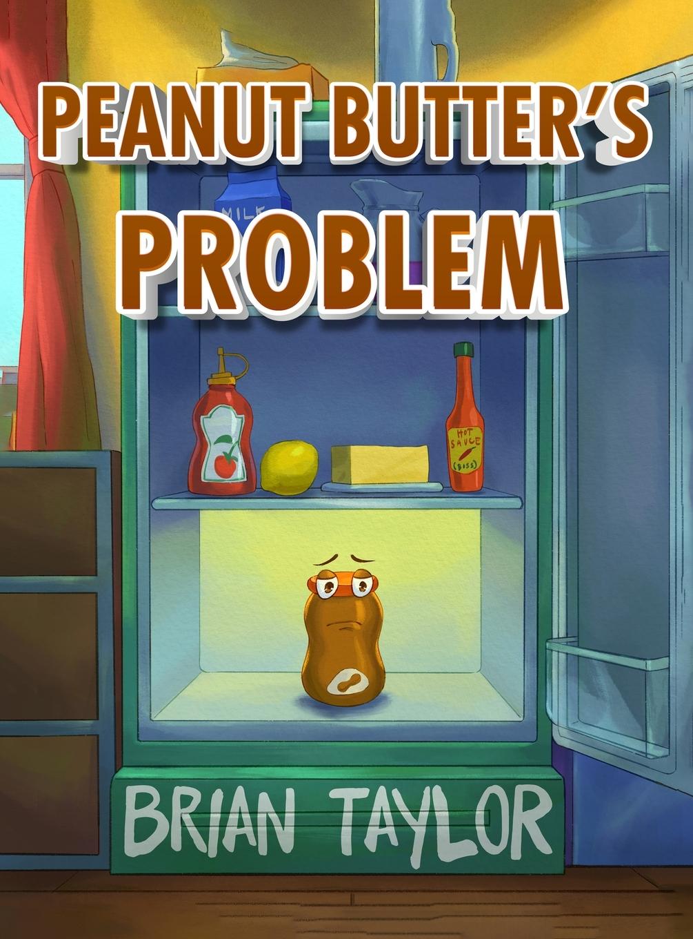 Kniha Peanut Butter's Problem Brian Taylor