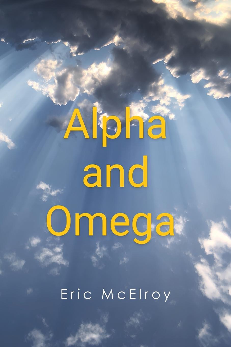 Kniha Alpha and Omega Eric McElroy