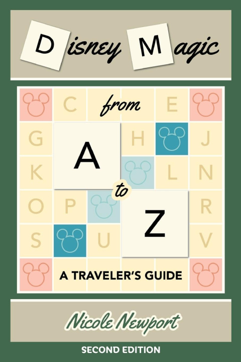 Kniha Disney Magic A to Z Nicole Newport