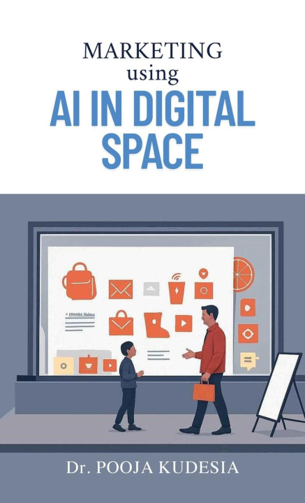Knjiga Marketing using AI in Digital Space 