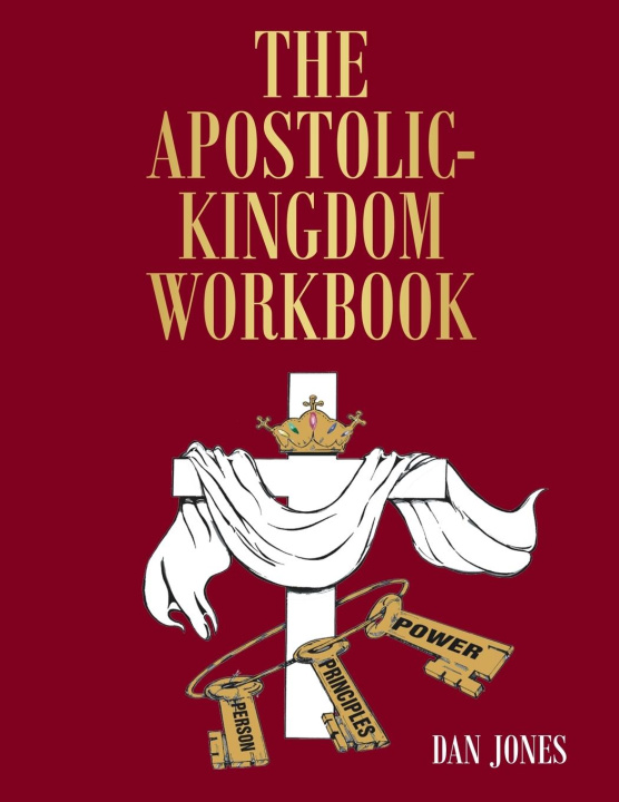 Knjiga The Apostolic-Kingdom Workbook 
