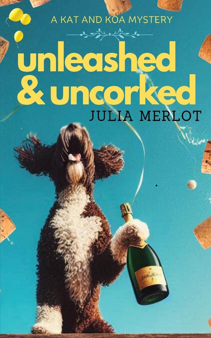 Knjiga unleashed & Uncorked 
