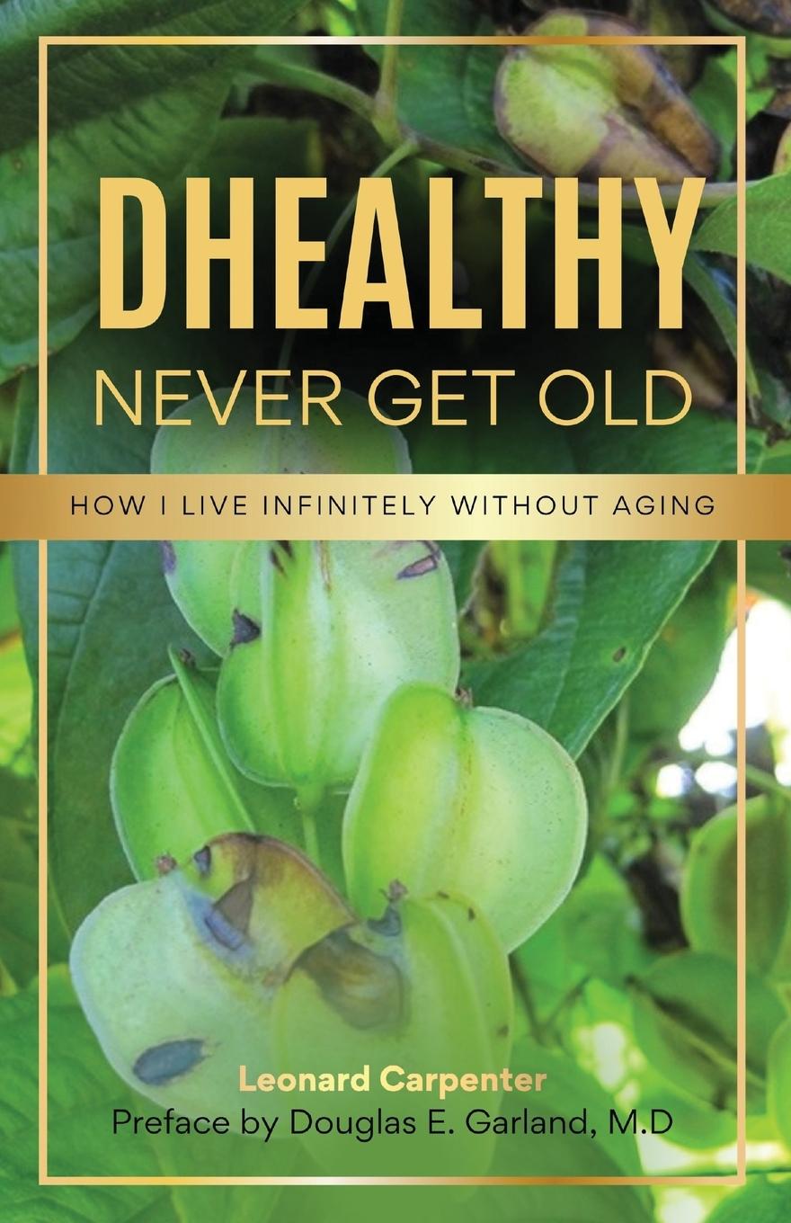 Kniha DHEALTHY- Never Get Old 