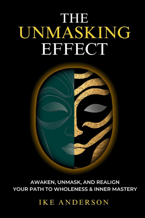 Kniha The Unmasking Effect Ike Anderson
