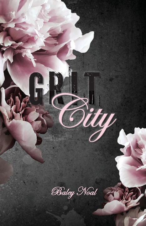 Kniha Grit City Baley Noal