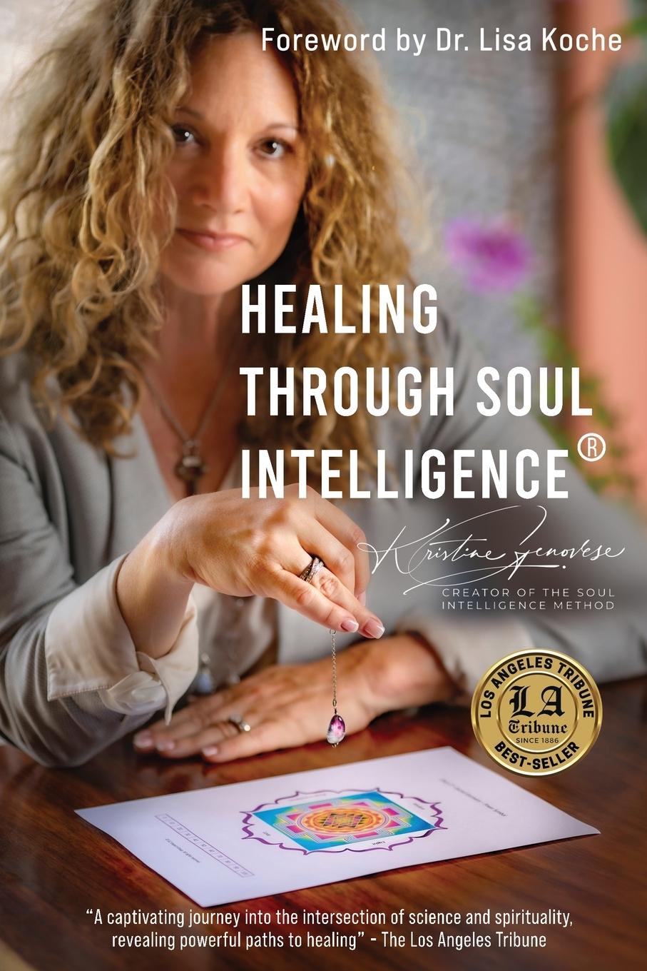 Knjiga Healing Through Soul Intelligence® 
