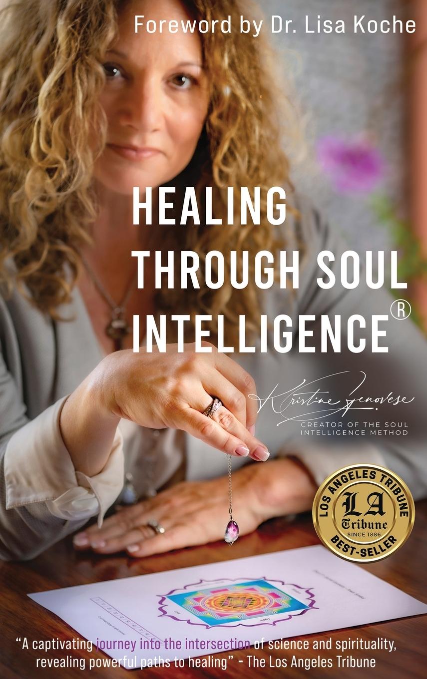 Kniha Healing Through Soul Intelligence® 