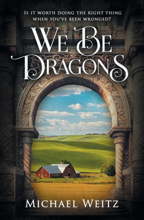 Kniha We Be Dragons Michael Weitz