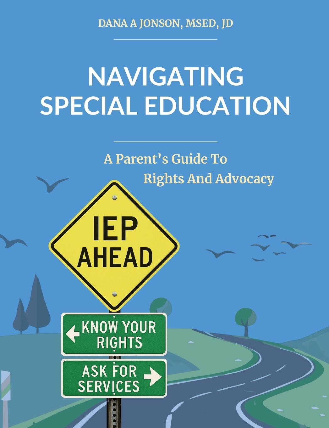 Kniha Navigating Special Education Dana Jonson