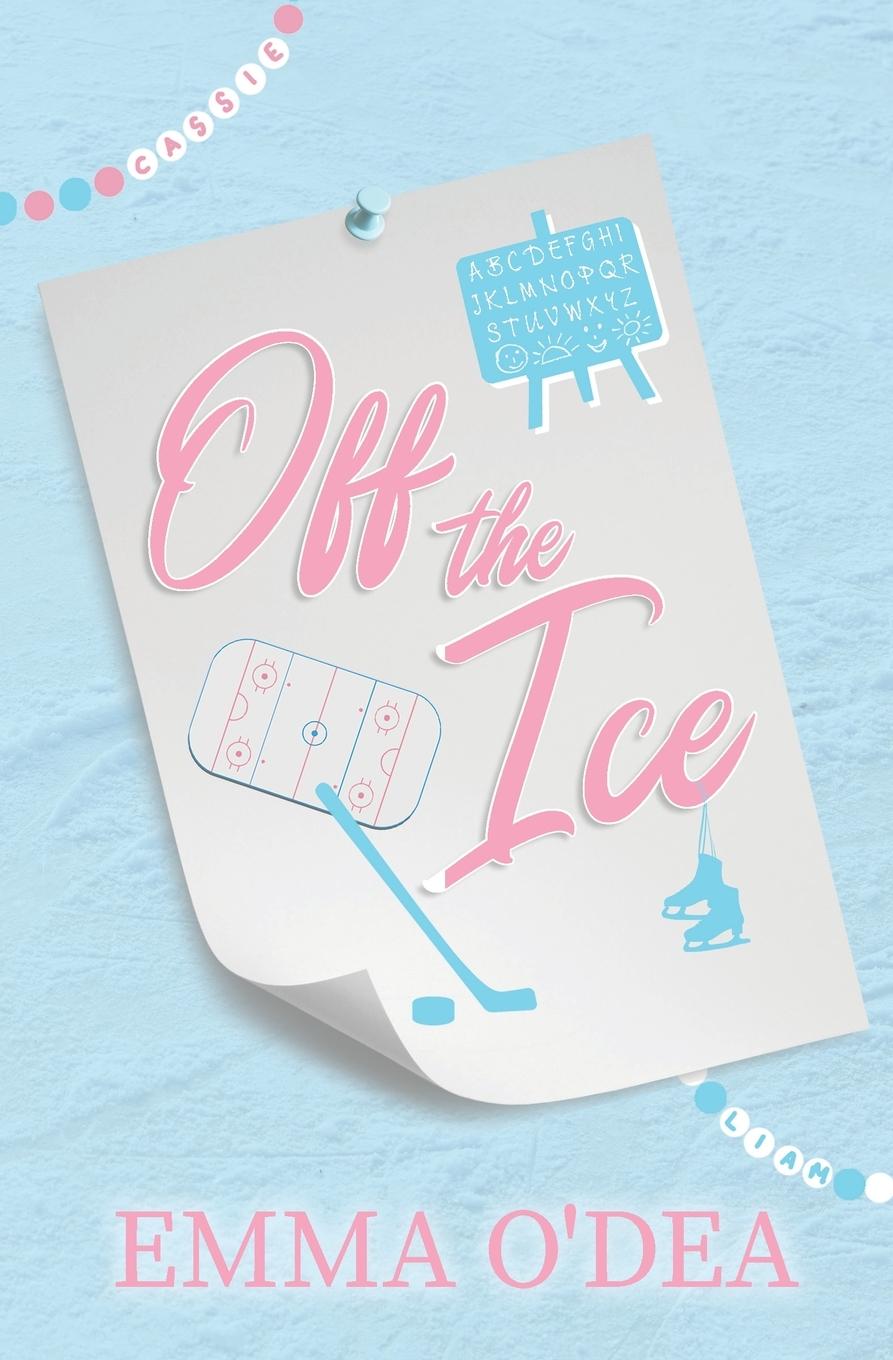 Buch Off The Ice Emma O'Dea