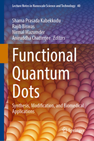 Книга Functional Quantum Dots Shama Prasada Kabekkodu