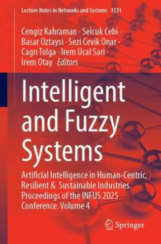 Kniha Intelligent and Fuzzy Systems Cengiz Kahraman