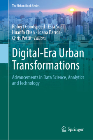 Kniha Digital-Era Urban Transformations Robert Goodspeed