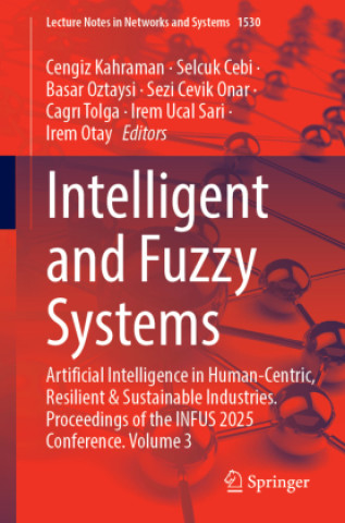 Kniha Intelligent and Fuzzy Systems Cengiz Kahraman