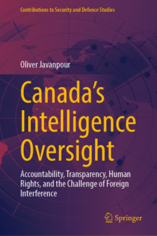 Kniha Canada's Intelligence Oversight Oliver Javanpour