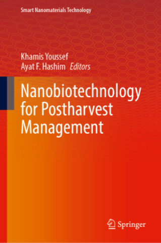 Kniha Nanobiotechnology for Postharvest Management Khamis Youssef