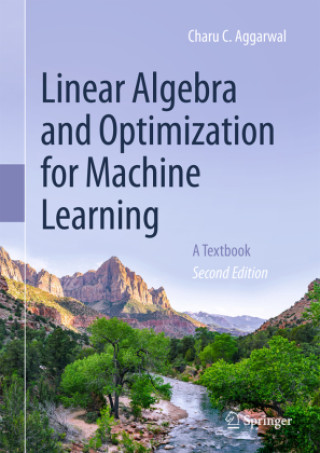 Buch Linear Algebra and Optimization for Machine Learning Charu Aggarwal