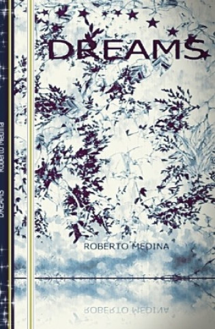 Kniha DREAMS Rober Medina