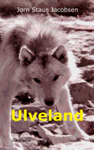 Kniha Ulveland Jørn Staus Jacobsen
