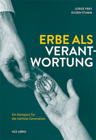 Knjiga Erbe als Verantwortung Jorge Frey