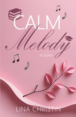 Kniha Calm Melody Lina Christin